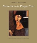 Image for Moscow in the Plague Year: Poems