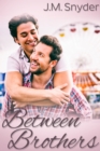 Image for Between Brothers