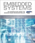 Image for Embedded Systems, An Introduction Using the Renesas RX62N Microcontroller