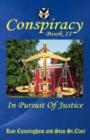 Image for Conspiracy Book II : In Pursuit of Justice