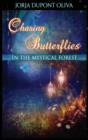 Image for Chasing Butterflies in the Mystical Forest