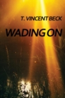 Image for Wading On