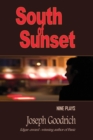 Image for South of Sunset : Nine Plays