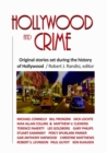 Image for Hollywood and Crime : Original Stories Set During the History of Hollywood