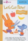 Image for Let&#39;s Cut Paper! Food Fun