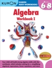 Image for Kumon Algebra Workbook I