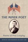 Image for The Miner Poet : Poems of Pres Longley