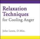 Image for Relaxation Techniques for Cooling Anger