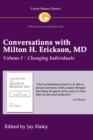 Image for Conversations with Milton H. Erickson MDVolume I,: Changing individuals