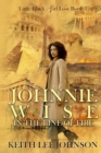 Image for Little Black Girl Lost : Book 7 Johnnie Wise In The Line Of Fire