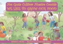 Image for Nos Gusta Cultivar Nuestros Alimentos / We Like to Grow Our Food : Bilingual Edition