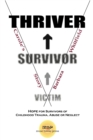 Image for Victim To Survivor and Thriver : Carole&#39;s Story