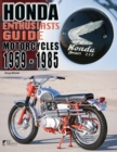 Image for Honda enthusiasts guide  : motorcycles, 1959-1985