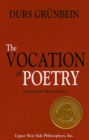 Image for Vocation of Poetry (Winner of the 2011 Independent Publisher Book Award for Creative Non-Fiction)
