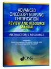 Image for Advanced Oncology Nursing Certification Instructor&#39;s Resource