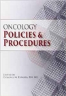 Image for Oncology Policy and Procedure Manual