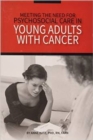 Image for Meeting the need for psychosocial care in young adults with cancer