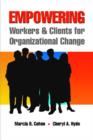 Image for Empowering Workers and Clients for Organizational Change