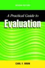 Image for A practical guide to evaluation