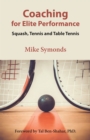 Image for Coaching for Elite Performance : Squash, Tennis and Table Tennis