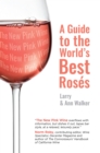 Image for The new pink wine: a guide to the world&#39;s best rosâes