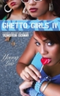 Image for Ghetto Girls IV: Young Love