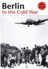 Image for Berlin in the Cold War