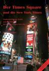 Image for Times Square Und Die New York Times