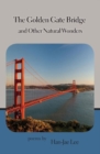 Image for The Golden Gate Bridge and Other Natural Wonders
