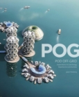 Image for POG Pod Off-Grid: Explorations of Zero-Carbon Waterborne Communities