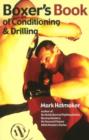 Image for Boxer&#39;s Book of Conditioning &amp; Drilling