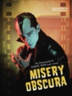Image for Misery obscura  : the photography of Eerie Von (1981-2009)