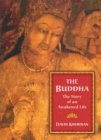 Image for Buddha: The Story of an Awakened Life