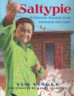 Image for Saltypie: a Choctaw journey from darkness into light