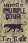 Image for House of Purple Cedar