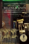 Image for Everything Begins and Ends at the Kentucky Club