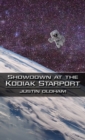 Image for Showdown at the Kodiak Starport