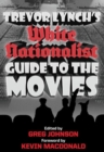 Image for Trevor Lynch&#39;s White Nationalist Guide to the Movies