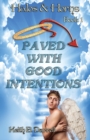 Image for Paved with Good Intentions