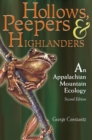Image for Hollows, peepers, and highlanders: an Appalachian Mountain ecology
