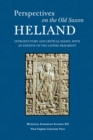 Image for Perspectives on the Old Saxon Heliand: introductory and critical essays, with an edition of the Leipzig fragment