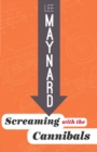 Image for SCREAMING WITH THE CANNIBALS