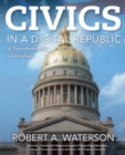 Image for Civics in a digital: a transformative curriculum