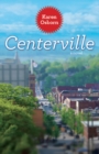 Image for Centerville: a novel