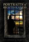 Image for Portraits of Righteousness