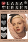 Image for Lana Turner : Hearts &amp; Diamonds Take All