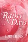 Image for Rainy Days - An Alternative Journey from Pride and Prejudice to Passion and Love.