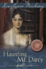 Image for Haunting Mr. Darcy - A Spirited Courtship