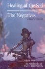 Image for Healing of the Self / The Negatives