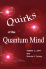 Image for Quirks of the Quantum Mind